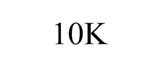 10K