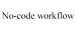 NO-CODE WORKFLOW