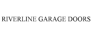 RIVERLINE GARAGE DOORS