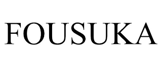 FOUSUKA