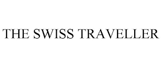 THE SWISS TRAVELLER