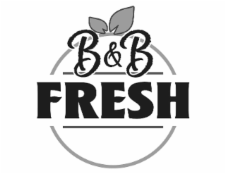 B&B FRESH