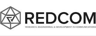 REDCOM RESEARCH ENGINEERING & DEVELOPMENT IN COMMUNICATIONS