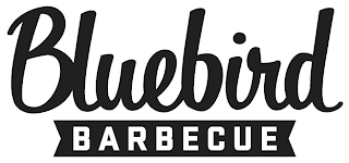 BLUEBIRD BARBECUE