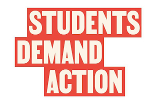 STUDENTS DEMAND ACTION