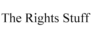 THE RIGHTS STUFF