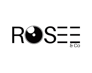 ROSÉE & CO