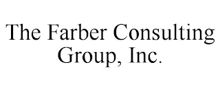 THE FARBER CONSULTING GROUP, INC.