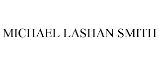 MICHAEL LASHAN SMITH