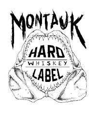 MONTAUK HARD LABEL WHISKEY