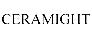 CERAMIGHT