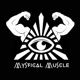 MYSTICAL MUSCLE