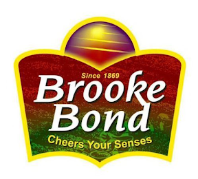 SINCE 1869 BROOKE BOND CHEERS YOUR SENSES