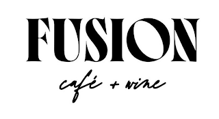 FUSION CAFÉ + WINE