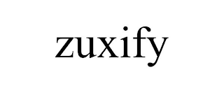 ZUXIFY