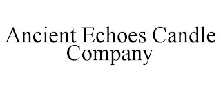 ANCIENT ECHOES CANDLE COMPANY