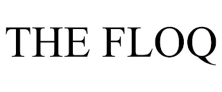 THE FLOQ