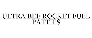 ULTRA BEE ROCKET FUEL PATTIES