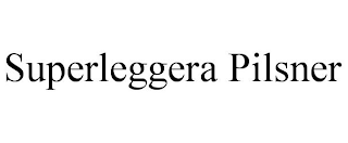 SUPERLEGGERA PILSNER