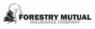 FORESTRY MUTUAL INSURANCE COMPANY