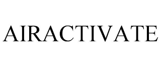 AIRACTIVATE