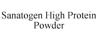 SANATOGEN HIGH PROTEIN POWDER