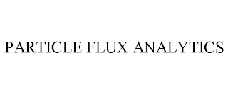 PARTICLE FLUX ANALYTICS