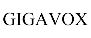 GIGAVOX