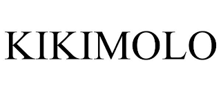 KIKIMOLO