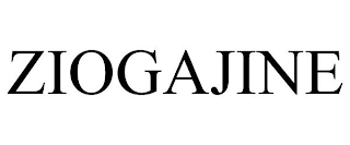 ZIOGAJINE