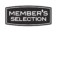 MEMBER'S SELECTION