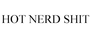 HOT NERD SHIT