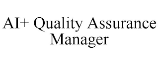 AI+ QUALITY ASSURANCE MANAGER