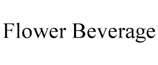 FLOWER BEVERAGE