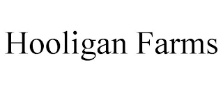 HOOLIGAN FARMS