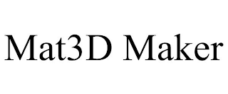 MAT3D MAKER