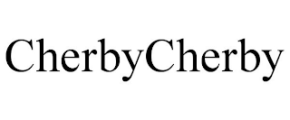 CHERBYCHERBY