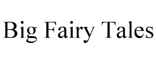 BIG FAIRY TALES