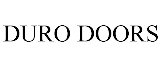 DURO DOORS