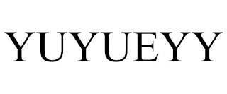 YUYUEYY