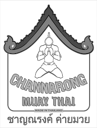 CHANNARONG MUAY THAI MADE IN THAILAND