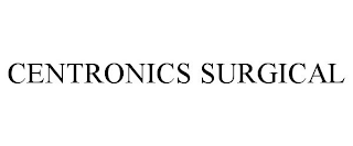 CENTRONICS SURGICAL