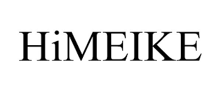 HIMEIKE