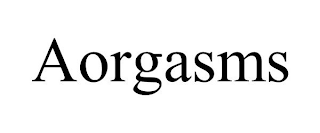 AORGASMS