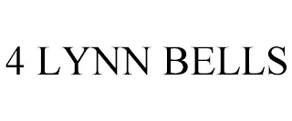 4 LYNN BELLS