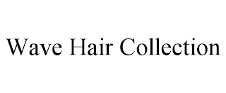 WAVE HAIR COLLECTION