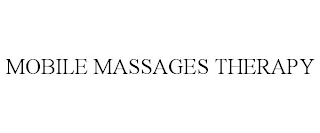 MOBILE MASSAGES THERAPY