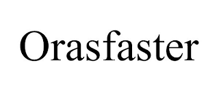 ORASFASTER