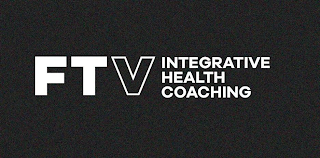 FTV INTEGRATIVE HEALTH COACHING