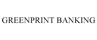 GREENPRINT BANKING